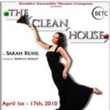 Boulder Ensemble Theatre Celebrates THE CLEAN HOUSE With A Weekend Of Events